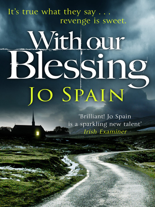 Title details for With Our Blessing by Jo Spain - Available